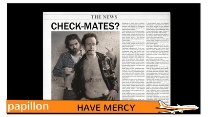 Papillon - Episode 7 - Have Mercy