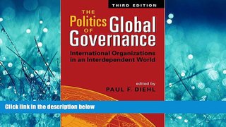 FAVORIT BOOK The Politics Of Global Governance: International Organizations In An Interdependent