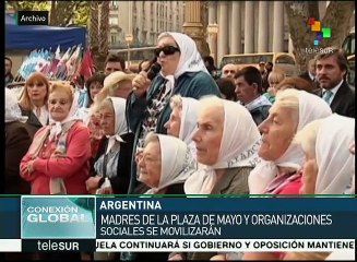 Madres de la Plaza de mayo efectúan hoy la Marcha de la Resistencia