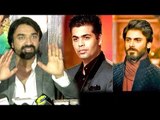 ANGRY Ajaz Khan's Shocking INSULT To Karan Johar For Taking Fawad Khan In Ae Dil Hai Mushkil