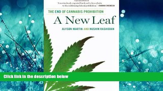 READ THE NEW BOOK A New Leaf: The End of Cannabis Prohibition READ ONLINE