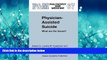 FAVORIT BOOK Physician-Assisted Suicide: What are the Issues? (Philosophy and Medicine) [DOWNLOAD]