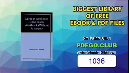 Advanced Case Study Workbook (Without Answers) 2nd E