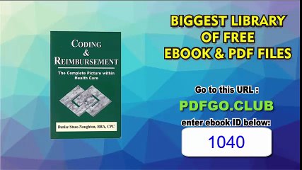 Coding  Reimbursement The Complete Picture Within Health Care Paperback – January, 1999