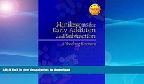 READ Minilessons for Early Addition and Subtraction: A Yearlong Resource (Contexts for Learning