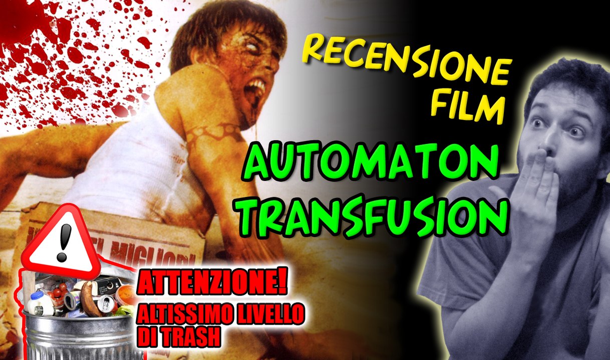 Recensione film - Automaton Transfusion