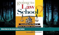 READ THE NEW BOOK Going to Law School: Everything You Need to Know to Choose and Pursue a Degree