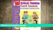 Read Book 10 Critical Thinking Card Games: Easy-to-Play, Reproducible Card and Board Games That