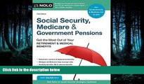 READ book Social Security, Medicare   Government Pensions: Get the Most Out of Your Retirement
