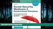 READ book Social Security, Medicare   Government Pensions: Get the Most Out of Your Retirement