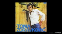 Toma Zdravkovic - Kad se voli sto se rastaje - (audio) - 1971 Jugoton