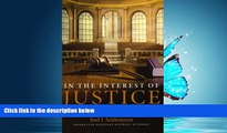READ THE NEW BOOK In the Interest of Justice: Great Opening and Closing Arguments of the Last 100
