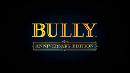 Bully: Anniversary Edition