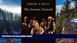 Best Price The Iceman Cometh (Turtleback School   Library Binding Edition) Eugene O Neill For Kindle