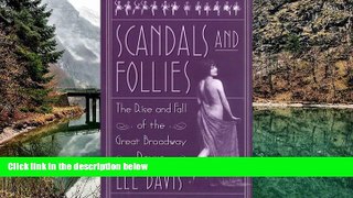 Best Price Scandals and Follies: The Rise and Fall of the Great Broadway Revue Lee Davis On Audio