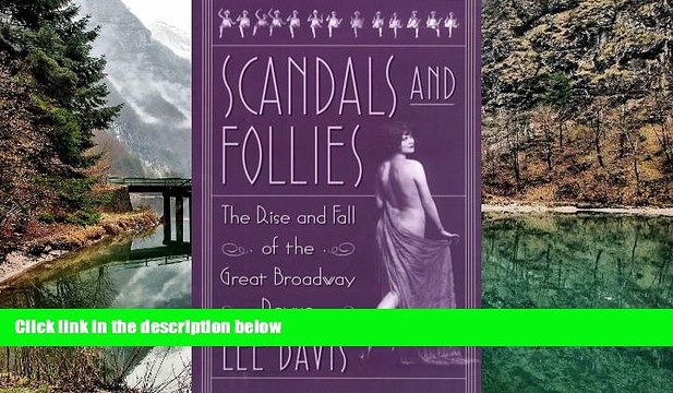 Best Price Scandals and Follies: The Rise and Fall of the Great Broadway Revue Lee Davis On Audio
