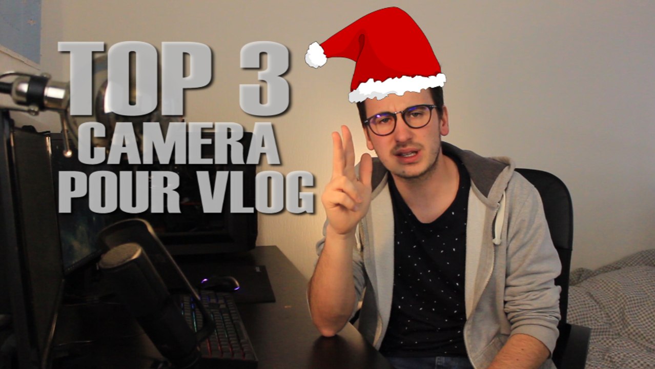 TOP 3 CAMERAS POUR VLOG (4/24)