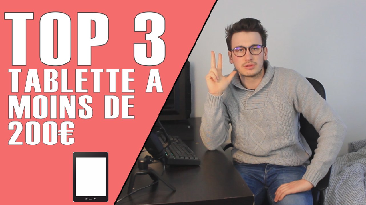 TOP 3 TABLETTE A MOINS DE 200€ (6/24)