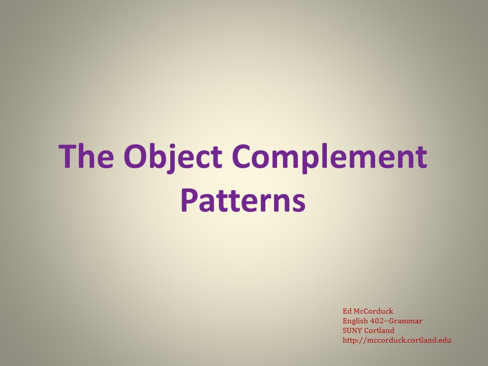 The Object Complement Patterns