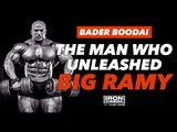 Bader Boodai Interview: The Man Who Unleashed Big Ramy | Iron Cinema