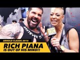 Interview: Rich Piana Is Out Of His Mind At The Arnold Classic 2016