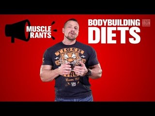 The Truth About Bodybuilding Diet Fads | Muscle Rants