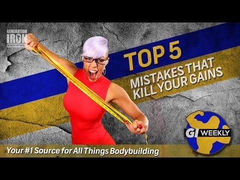 Top 5 Bodybuilding Mistakes That Kill Your Gains | GI Weekly