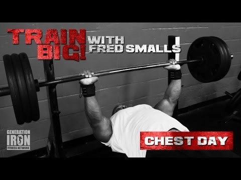 Train Big With Fred Smalls: Chest Day | Generation Iron