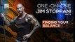 Finding your Balance | One-on-One with Jim Stoppani