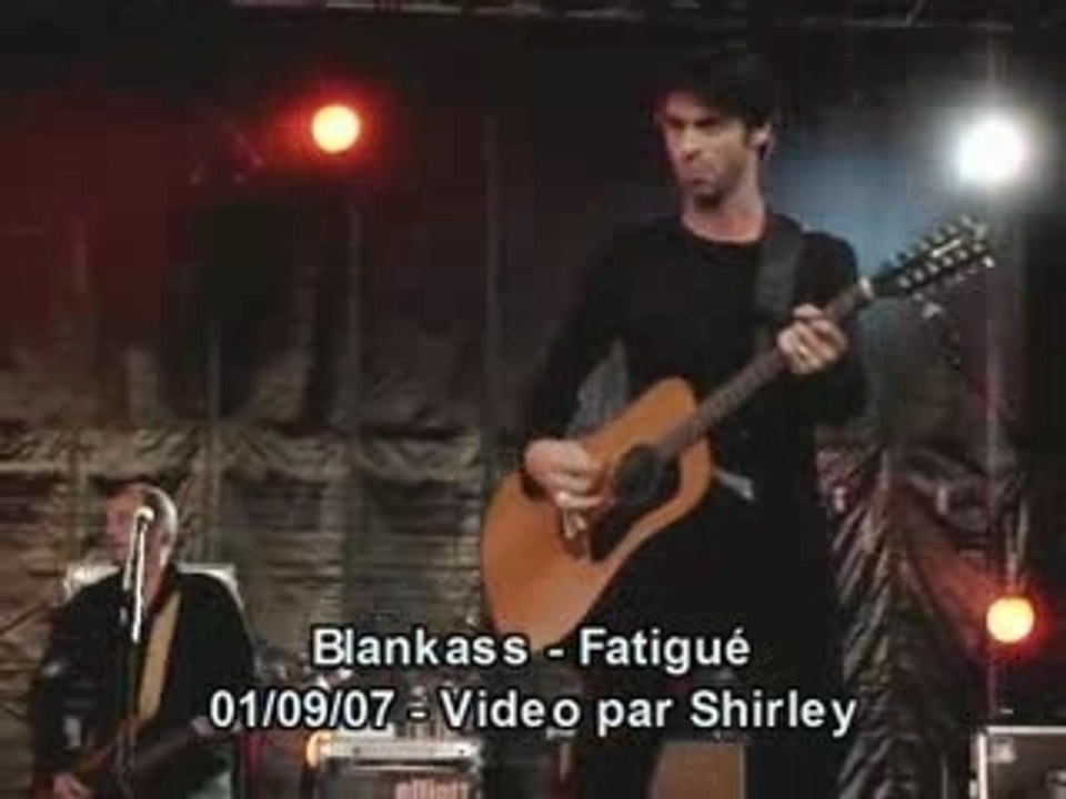Blankass fatigué live
