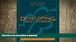 Pre Order Developing Adult Learners: Strategies for Teachers and Trainers On Book