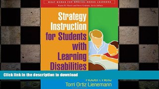 Read Book Strategy Instruction for Students with Learning Disabilities, First Edition (What Works