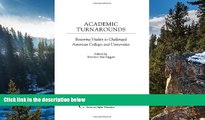 Buy  Academic Turnarounds: Restoring Vitality to Challenged American Colleges/Universities