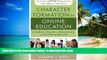 Pre Order Character Formation in Online Education: A Guide for Instructors, Administrators, and