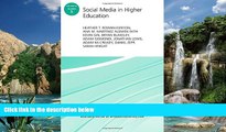 Buy Heather T. Rowan-Kenyon Social Media in Higher Education: ASHE Higher Education Report, Volume