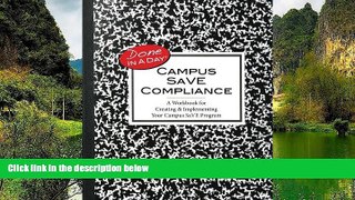 Buy Dr. Peggy M Jackson Campus SaVE Compliance: A Workbook for Creating   Implementing Your Campus