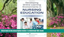 Pre Order Developing Online Learning Environments in Nursing Education, Third Edition (Springer