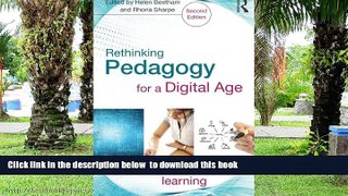Pre Order Rethinking Pedagogy for a Digital Age: Designing for 21st Century Learning  Full Ebook