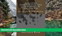 Online Arthur H Tafero Malaysia Foreign Teacher Coordinator Handbook: In English and Malay (Malay