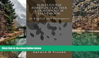 Online Lijun Wang Portuguese Foreign Teacher Coordinator Handbook: In English and Portuguese