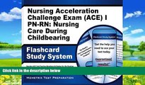 Online Nursing ACE Exam Secrets Test Prep Team Nursing Acceleration Challenge Exam (ACE) I PN-RN: