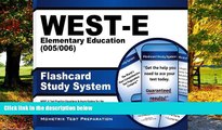 Online WEST-E Exam Secrets Test Prep Team WEST-E Elementary Education (005/006) Flashcard Study