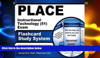 Best Price PLACE Instructional Technology (51) Exam Flashcard Study System: PLACE Test Practice