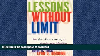 Pre Order Lessons Without Limit: How Free-Choice Learning is Transforming Education