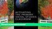 READ Activating the Primary Social Studies Classroom: A Standards-Based Sourcebook for K-4 Full