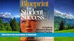 Pre Order Blueprint for Student Success: A Guide to Research-Based Teaching Practices K-12