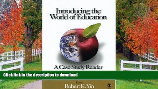 Hardcover Introducing the World of Education: A Case Study Reader On Book