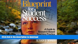 Hardcover Blueprint for Student Success: A Guide to Research-Based Teaching Practices K-12 Full Book