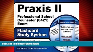 Best Price Praxis II Professional School Counselor (5421) Exam Flashcard Study System: Praxis II