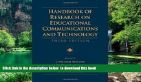 Pre Order Handbook of Research on Educational Communications and Technology (AECT Series)  Full